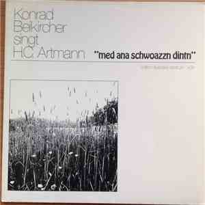 Konrad Beikircher Singt H.C. Artmann - Med Ana Schwoazzn Dintn download mp3
