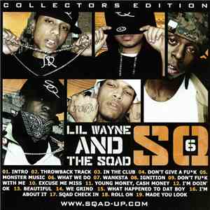 Lil Wayne And The Sqad - SQ6 download mp3