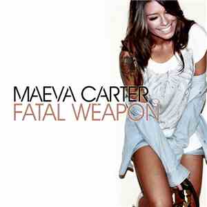 Maeva Carter - Fatal Weapon download mp3