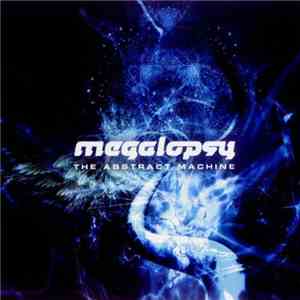 Megalopsy - The Abstract Machine download mp3