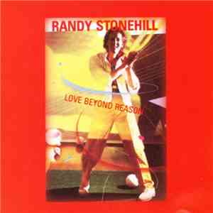 Randy Stonehill - Love Beyond Reason download mp3