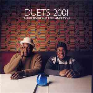 Robert Barry  And Fred Anderson - Duets 2001 download mp3