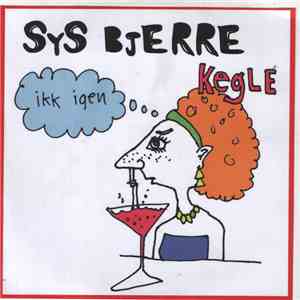 Sys Bjerre - Kegle download mp3