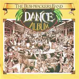 The Bushwackers Band - Dance Album download mp3