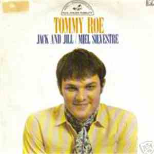 Tommy Roe - Jack And Jill / Miel Silvestre download mp3