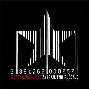 Zabranjeno Pušenje - Muzej Revolucije download mp3