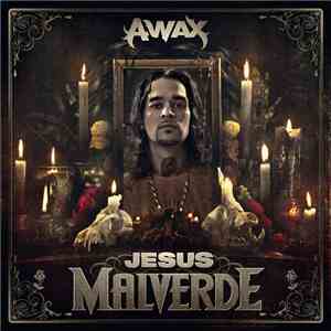A-Wax - Jesus Malverde download mp3