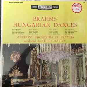 Brahms, Peter Mattos, The Symphony Orchestra of Olympia - Brahms' Hungarian Dances mp3 download