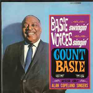 Count Basie With The Alan Copeland Singers - Basie Swingin' Voices Singin' download mp3