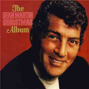 Dean Martin - The Dean Martin Christmas Album download mp3