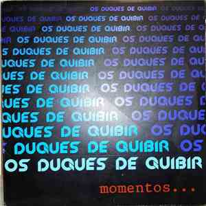 Duques De Quibir - Momentos download mp3