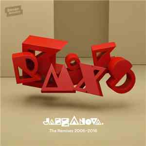 Jazzanova - The Remixes 2006-2016 download mp3