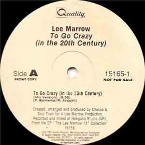 Lee Marrow - To Go Crazy (In The 20th Century) download mp3