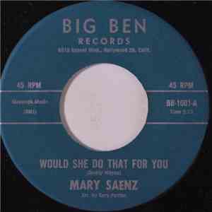 Mary Saenz - Would She Do That For You download mp3