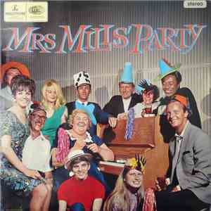 Mrs. Mills - Mrs Mills' Party download mp3