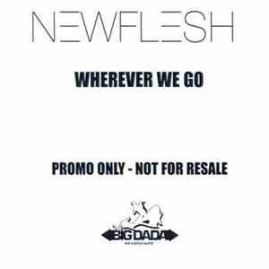 Newflesh - Wherever We Go download mp3