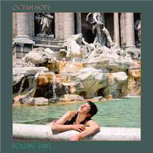 Ocean Hope - Rolling Days download mp3