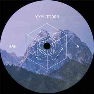 Rafi  - YYYLTD003 download mp3