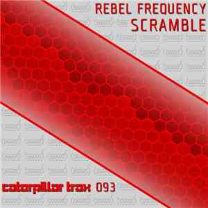 Rebel Frequency - Scramble download mp3