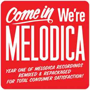 Various - Come In We're Melodica Vol.1 download mp3