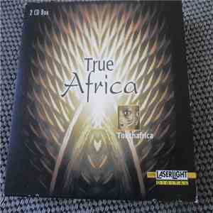 Various - True Africa download mp3