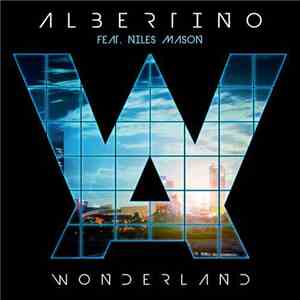 Albertino Feat. Niles Mason - Wonderland download mp3