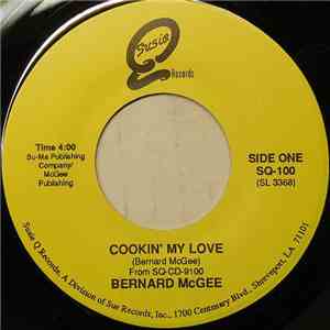 Bernard McGee - Cookin' My Love mp3 download