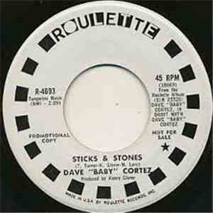 Dave "Baby" Cortez - Sticks & Stones / Do Any Dance download mp3