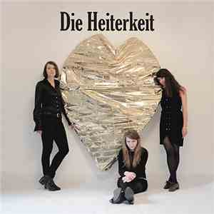 Die Heiterkeit - Herz Aus Gold download mp3