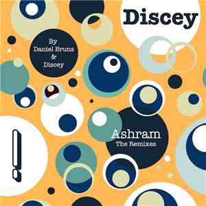 Discey - Ashram (Remixes) download mp3