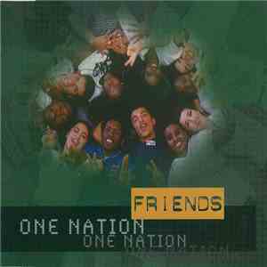 Friends  - One Nation download mp3
