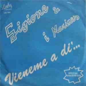 Gigione & I Marines - Vieneme A Dì download mp3