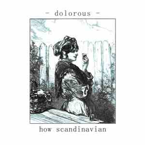 How Scandinavian - Dolorous download mp3