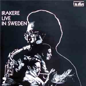 Irakere - Live In Sweden download mp3