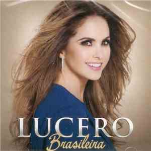 Lucero  - Brasileira download mp3