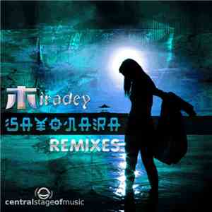 Miradey - Sayonara (Remixes) download mp3