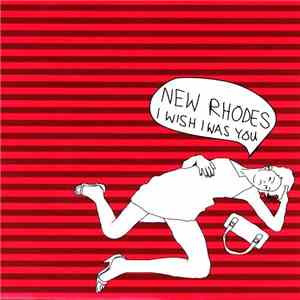 New Rhodes - I Wish I Was You download mp3