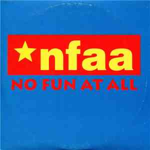 No Fun At All - NFAA download mp3