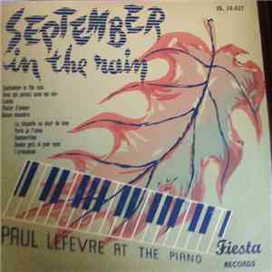 Paul Lefevre - September In The Rain download mp3