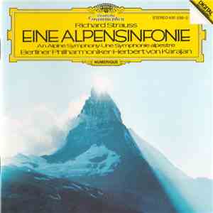Richard Strauss - Karajan, Berliner Philharmoniker - Eine Alpensinfonie (An Alpine Symphony) download mp3