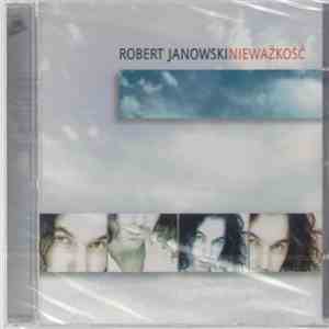 Robert Janowski - Nieważkość download mp3