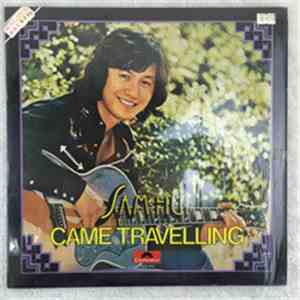 Samuel Hui - Came TRAVELLING download mp3
