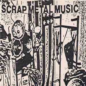 Scrap Metal Music - Scrap Metal Music download mp3