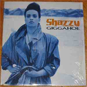 Shazzy - Giggahoe / Heart Breaker download mp3