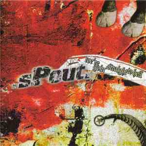 .sPout. - We're Goin' Straight To Hell mp3 download