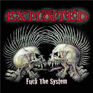 The Exploited - Fuck The System download mp3