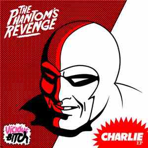 The Phantom's Revenge - Charlie EP download mp3