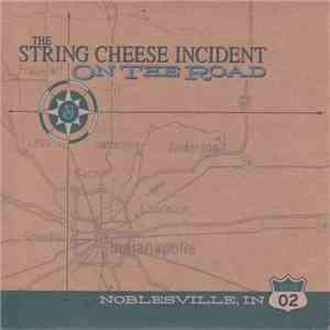 The String Cheese Incident - On The Road 07-13-02 - Noblesville, IN mp3 download
