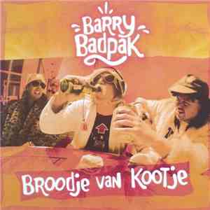 Barry Badpak - Broodje Van Kootje download mp3