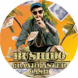 Bushido  - Grandmaster Cash download mp3